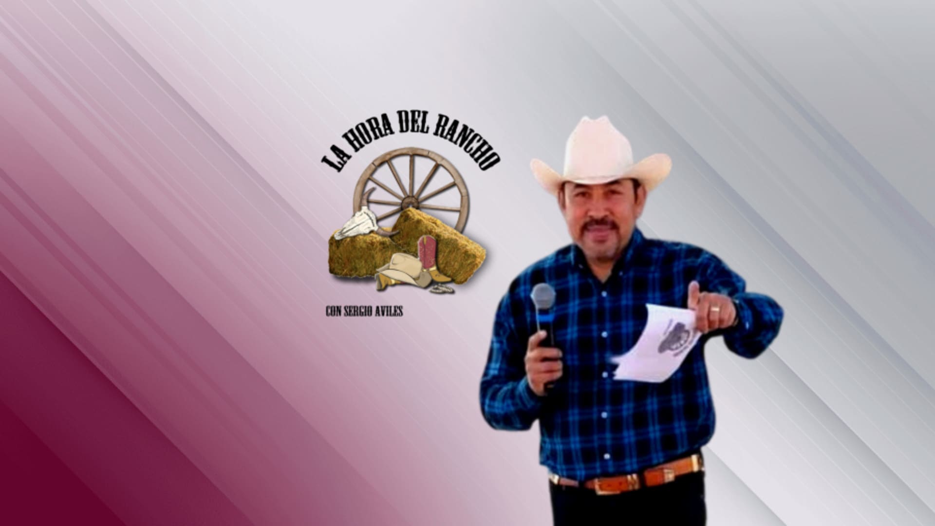 LA HORA DEL RANCHO con SERGIO AVILÉS