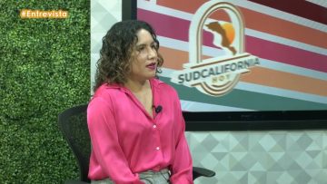 Glenda Orozco Rentería en entrevista para Sudcalifornia Hoy-  05 de marzo 2024.