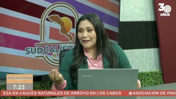 Glenda Orozco en entrevista para Sudcalifornia Hoy – 07 de mayo 2024.