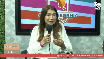 Lupita Saldaña en entrevista para Sudcalifornia Hoy – 22  de mayo 2024.