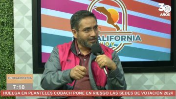 Ricardo Mendez Hernández en entrevista para Sudcalifornia Hoy – 28  de mayo 2024.