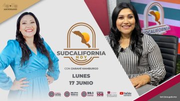 🔴🎥#Envivo: En Sudcalifornia Hoy con Zarahí Hamburgo. ¡Acompáñanos! – 17 de junio 2024.