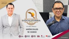 🔴 #Envivo: Sudcalifornia Hoy edición matutina – 19 de junio 2024.