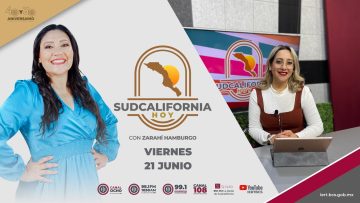 🔴 #Envivo: Sudcalifornia Hoy edición nocturna con Ana Merlos – 21 de junio 2024.