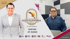 🔴 #Envivo: Sudcalifornia Hoy edición matutina con Joel Trujillo González – 27 de junio 2024.