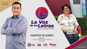 🔴 La Voz de las Letras, Juan Cuauhtémoc Murillo – 18 de junio 2024.