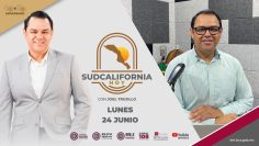 🔴 Sudcalifornia Hoy edición matutina con Joel Trujillo González – 24 de junio 2024.