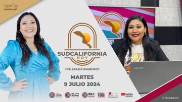 🔴🎥#Envivo: En Sudcalifornia Hoy con Zarahí Hamburgo. ¡Acompáñanos! – 9 de julio 2024.