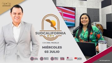 🔴 #Envivo: Sudcalifornia Hoy edición matutina con Zarahí Hamburgo. – 03 de julio 2024.