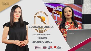 🔴 #Envivo: Sudcalifornia Hoy edición vespertina con Daniela González. – 29 de junio 2024.