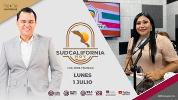 🔴 #Envivo: Sudcalifornia Hoy edición matutina con Zarahi Hamburgo  – 01 de julio 2024.