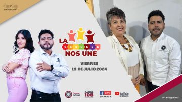 La Escuela nos une – 19 de julio 2024.