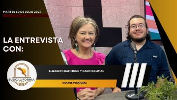 🗣️💬#LaEntrevista con Elizabeth Hammond y Carim Esliman – 30 de julio 2024.