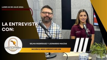 🗣️💬#LaEntrevista con Selma Rodríguez y Leonardo Macías – 22 de julio 2024.