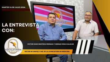 🗣️💬#LaEntrevista con Víctor Rentería y Hernán Vega para Sudcalifornia Hoy – 16 de julio 2024.
