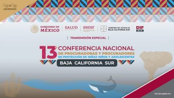 📡👧🏻🧒🏼13ª Conferencia Nacional de Procuradoras y Procuradores de Protección de Niños y Adolescentes