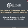 📡 Diálogos Nacionales para la Reforma del Poder Judicial.