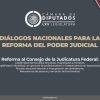 📡⚖️Diálogos Nacionales para Reforma del Poder Judicial.