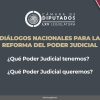 📡⚖️Diálogos Nacionales para Reforma del Poder Judicial ¿Qué Poder Judicial tenemos?