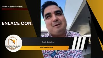 🗣️💬#Enlace con Elías Quijada para Sudcalifornia Hoy – 8 de agosto 2024.
