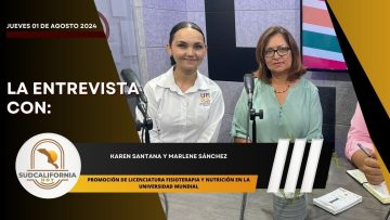 🗣️💬#LaEntrevista con Karen Santana y Marlene Sánchez – 01 de agosto 2024.