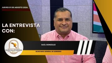 🗣️💬#LaEntrevista con Saúl González – 01 de agosto 2024.