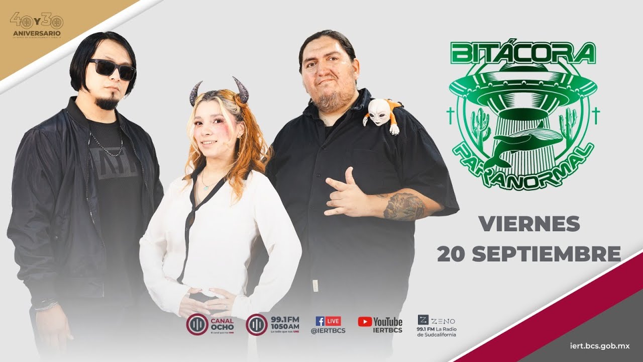 🛸👻 Bitácora Paranormal con Gilberto Ortega, Bili Dragón y Virgilio Minos III- 20 de septiembre 2024.