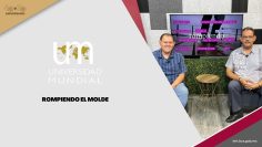 🔴 #Envivo: Rompiendo el Molde, producción de la Universidad Mundial – 3 de septiembre 2024.