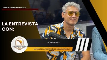 🗣️#LaEntrevista con DJ Dimitri Kota. – 30 de septiembre 2024.