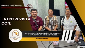 🗣️💬#Sección Medio Ambiente para Sudcalifornia Hoy  – 2 de septiembre 2024.
