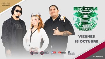 🛸👻 Bitácora Paranormal con Gilberto Ortega y Bili Dragón.- 18 de octubre 2024.