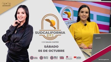 🔴🎥#Envivo: En Sudcalifornia Hoy Fin de Semana con Salma Castro – 05 de octubre 2024.