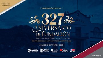 🎉Fiestas del 3️⃣2️⃣7️⃣ aniversario de fundación de Loreto desde la Plaza Salvatierra. ¡Acompáñanos!