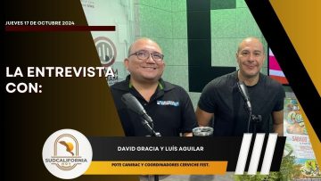🗣️💬#LaEntrevista con David Gracia y Luís Aguilar – 17 de octubre 2024.
