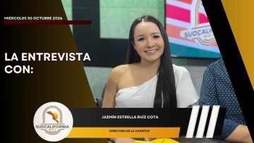 🗣️💬#LaEntrevista con Jazmín Estrella Ruíz Cota – 30 de octubre 2024.