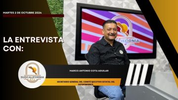 🗣️💬#LaEntrevista con Marco Antonio Cota Aguilar – 30 de septiembre 2024.