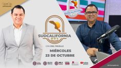 🔴Sudcalifornia Hoy edición matutina con Joel Trujillo González. – 23 de octubre 2024.