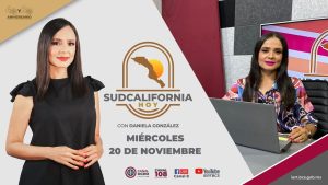 🔴 #Envivo: Sudcalifornia Hoy edición vespertina con Daniela González. – 20 de noviembre 2024.