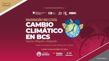 📡🌎🌱Inauguración del Foro Estatal Cambio Climático en #BCS: Impactos, Mitigación y Adaptación.