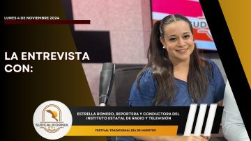 🗣️💬#LaEntrevista con Estrella Romero. – 4 de noviembre 2024.