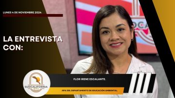 🗣️💬#SecciónMedioAmbiente con Flor Irene Escalante. – 4 de noviembre 2024.
