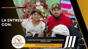 🗣️💬#LaEntrevista con Coach Bladymir Uscanga e Ian de la Toba.  – 10 de diciembre 2024.