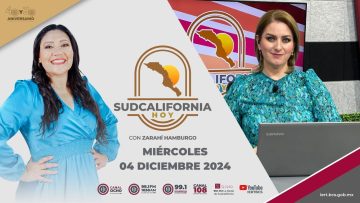 🔴🎥 Sudcalifornia Hoy con Denise Jaquez. ¡Acompáñanos! – 04 de diciembre 2024.