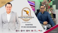 🔴Sudcalifornia Hoy edición matutina con Joel Trujillo González.  – 17 de diciembre 2024.