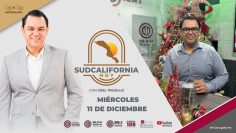 🔴Sudcalifornia Hoy edición matutina con Joel Trujillo González – 11 de diciembre 2024.