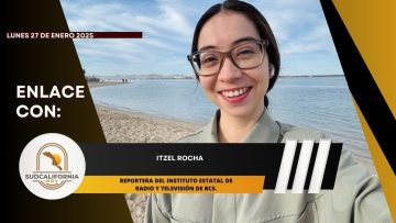 🗣️💬#Enlace con Itzel Rocha – 27 de enero 2025.