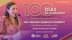 📡📄Informe 100 días de Gobierno del H. XVIII Ayuntamiento de La Paz, por la alcaldesa Milena Quiroga.