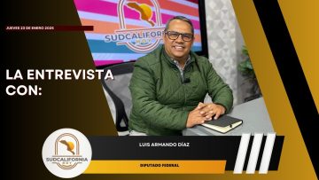 #LaEntrevista con Luis Armando Díaz, Diputado Federal. – 23 de enero 2025.