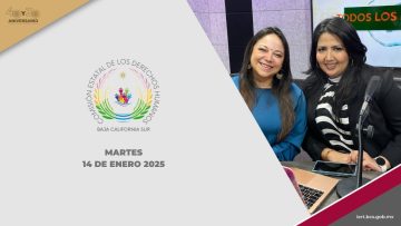 Por el respeto a tus derechos, producción de la CEDH BCS. – 14 de enero 2025.