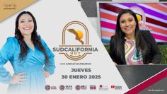 Sudcalifornia Hoy edición nocturna. – 30 de enero 2025.